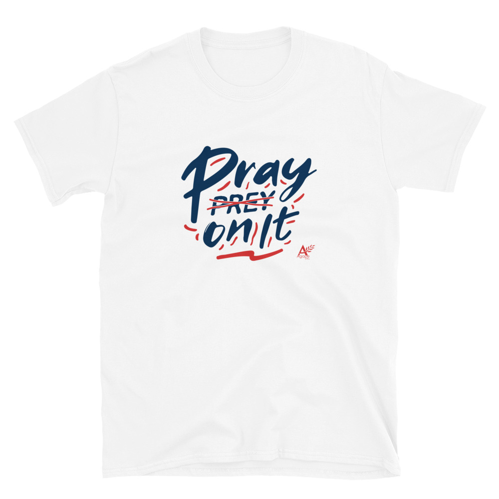 Pray On It - Men's T-Shirt