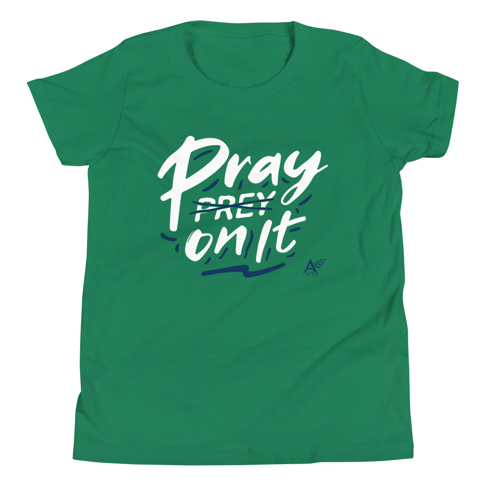 Pray On It - Youth T-Shirt