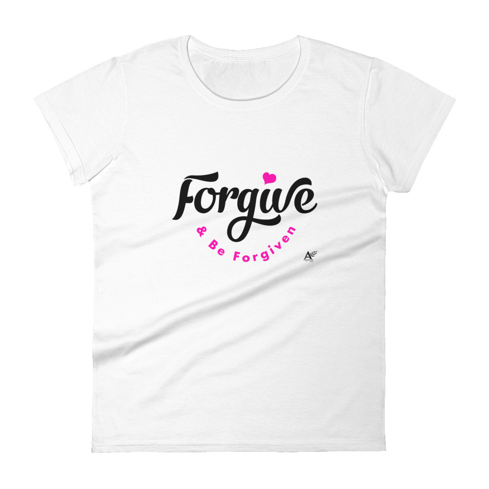 Forgive & Be Forgiven – Women’s  T-shirt