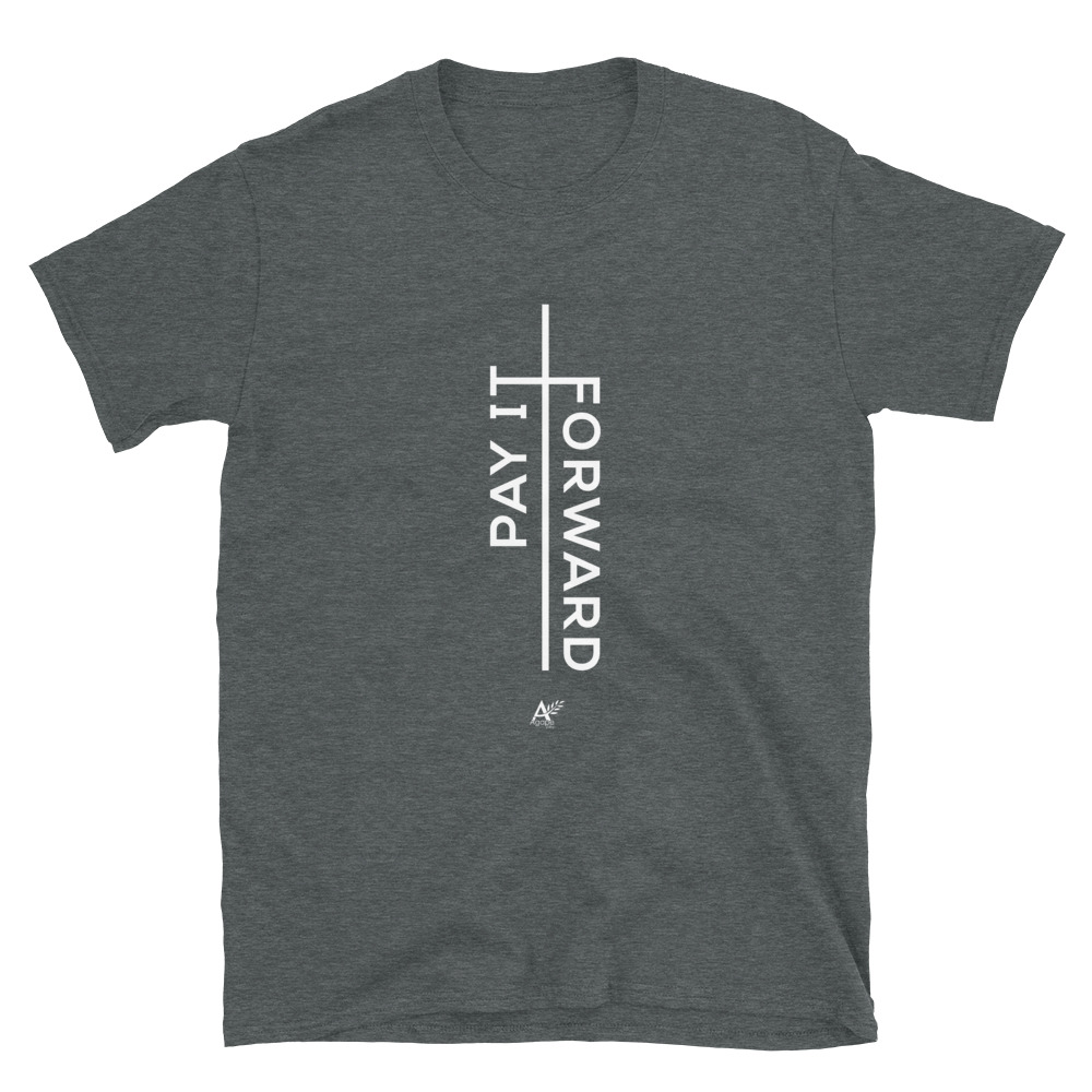 Pay It Forward – Men’s T-Shirt